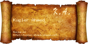 Kugler Ahmed névjegykártya